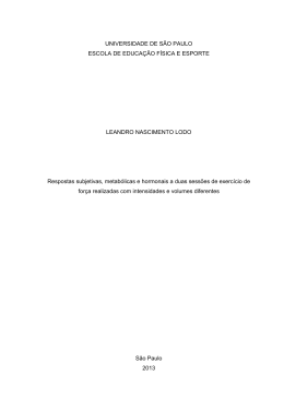Respostas subjetivas, metab&oacute;licas e hormonais a duas sess&otilde;es de
