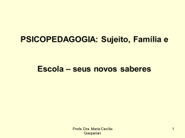 PSIC sujeito, fam&iacute;lia e escola
