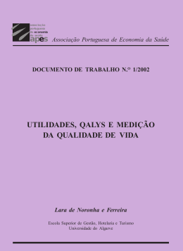 UTILIDADES, QALYS E MEDIÇÃO DA QUALIDADE DE VIDA apes