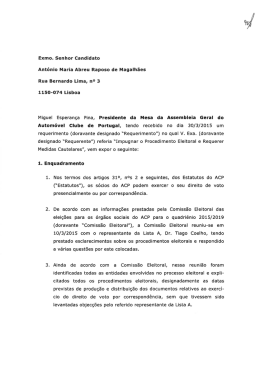 Exmo. Senhor Candidato António Maria Abreu Raposo de