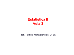 Intervalo de Confiança - Profa. Patricia Maria Bortolon