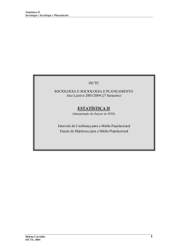 Intervalos de Confian&ccedil;a e Testes para a M&eacute;dia