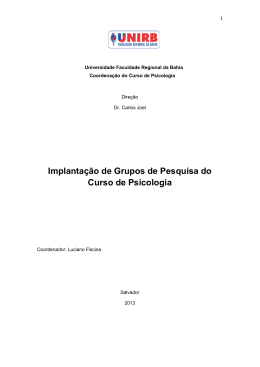 Implanta&ccedil;&atilde;o de Grupos de Pesquisa do Curso de Psicologia