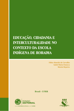 Educa&ccedil;&atilde;o, Cidadania e Interculturalidade no Contexto da Escola