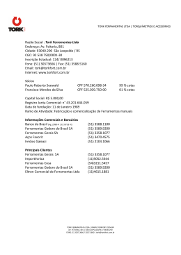 Raz&atilde;o Social : Tork Ferramentas Ltda Endere&ccedil;o: Av