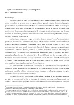A disputa e o conflito na constru&ccedil;&atilde;o da not&iacute;cia pol&iacute;tica