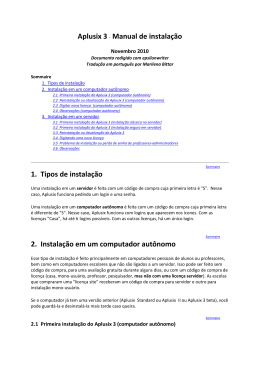 Aplusix 3 - Manual de instala&ccedil;&atilde;o 1. Tipos de instala&ccedil;&atilde;o 2. Instala&ccedil;&atilde;o