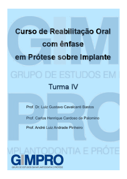 Prof. Dr. Luiz Gustavo Cavalcanti Bastos Prof. Carlos Henrique