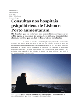 Consultas nos hospitais psiquiátricos de Lisboa e Porto aumentaram