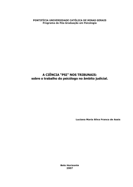 A CI&Ecirc;NCIA &ldquo;PSI&rdquo; NOS TRIBUNAIS: sobre o trabalho do