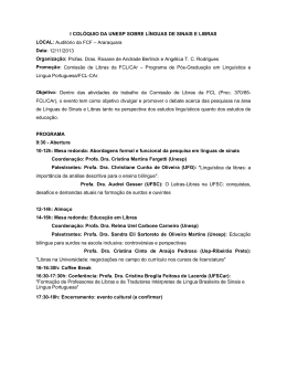 I COL&Oacute;QUIO DA UNESP SOBRE L&Iacute;NGUAS DE SINAIS E LIBRAS