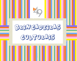 11/06/2012 - Brincadeiras Culturais, do G4