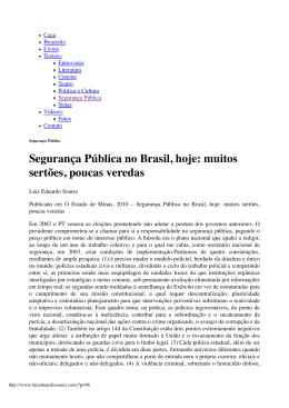 Segurança Pública no Brasil, hoje: muitos sertões, poucas veredas