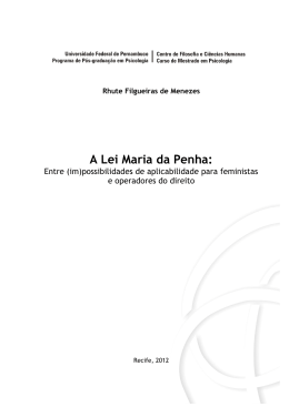 MENEZES, Rhute Filgueiras de. A lei maria da penha: Entre (im)