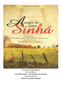 A SAGA DE UMA SINH&Aacute; PELO ESP&Iacute;RITO LU&Iacute;S FERNANDO ‒ PAI