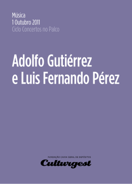 Adolfo Gutiérrez e Luis Fernando Pérez