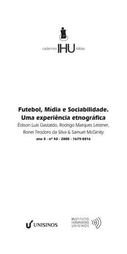 Futebol, M&iacute;dia e Sociabilidade. Uma experi&ecirc;ncia etnogr&aacute;fica