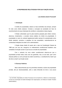 A propriedade relativizada por sua fun&ccedil;&atilde;o social
