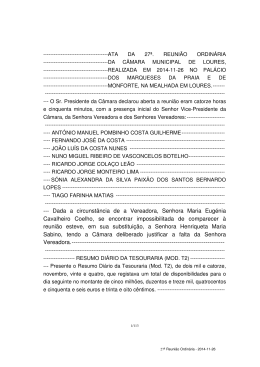 --- Dada a circunst&acirc;ncia de a Vereadora, Senhora Maria Eug&eacute;nia