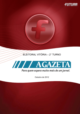 ELEITORAL VIT&Oacute;RIA &ndash; 2&deg; TURNO - Futura Consultoria e Pesquisa
