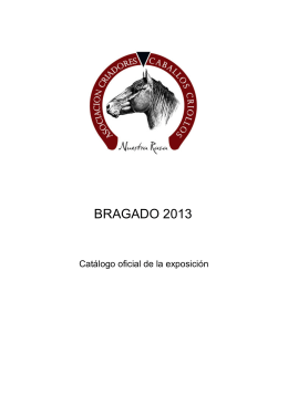 BRAGADO 2013 - Asociación Criadores de Caballos Criollos
