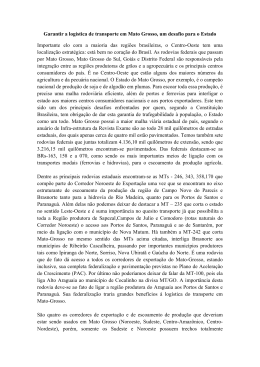 Garantir a log&iacute;stica de transporte em Mato Grosso, um desafio para