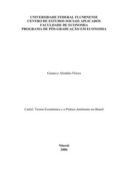 Cartel: Teoria Econ&ocirc;mica e a Pr&aacute;tica Antitruste no Brasil
