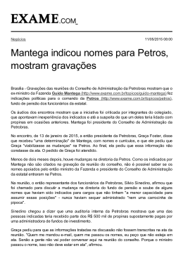 Mantega indicou nomes para Petros, mostram gravações