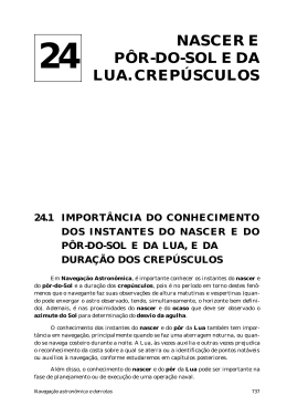 24. Nascer e p&ocirc;r-do-sol e da lua. Crep&uacute;sculos