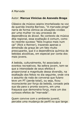 A Marvada Autor: Marcus Vinicius de Azevedo Braga Clássico da
