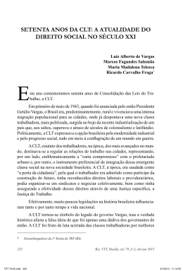 VARGAS, Luiz Alberto de et al. Setenta anos da CLT: a