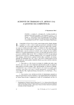 4. Acidente de trabalho (CF, art. 114).