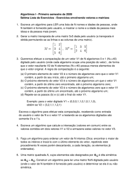 Algoritmos I - Primeiro semestre de 2009 S&eacute;tima