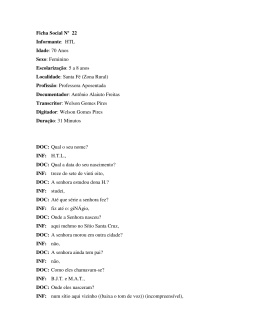 Ficha Social N&ordm; 22 Informante: HTL Idade: 70 Anos Sexo