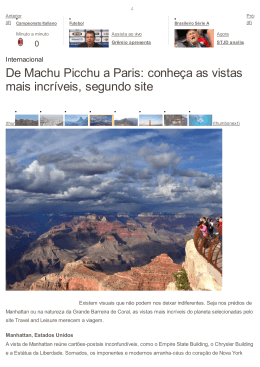 De Machu Picchu a Paris: conheça as vistas mais