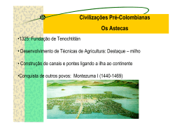 Civilizações Pré-Colombianas Os Astecas