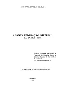 A Santa Federação Imperial – Bahia. 1831 – 1833