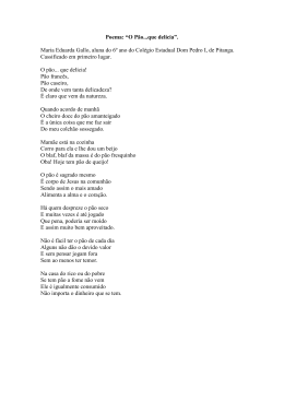 Poema: “O Pão...que delícia”. Maria Eduarda Gallo, aluna do 6º ano