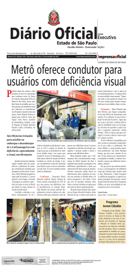 Metrô oferece condutor para usuários com