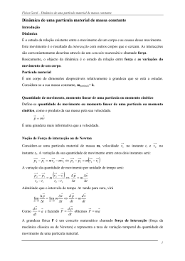 Dinâmica de uma partícula material de massa constante