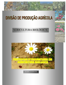 Produ&ccedil;&atilde;o Agr&iacute;cola - Protec&ccedil;&atilde;o Fitossanit&aacute;ria em Agricultura Biol&oacute;gica.