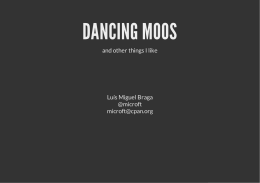 and other things I like Lu&iacute;s Miguel Braga @microft microft