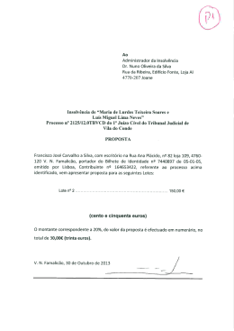 Luís Miguel Lima Neves" Processo n" 2l25ll2.0TBVCD do 1" Juízo