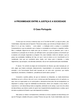 A PROXIMIDADE ENTRE A JUSTI&Ccedil;A E A SOCIEDADE O Caso