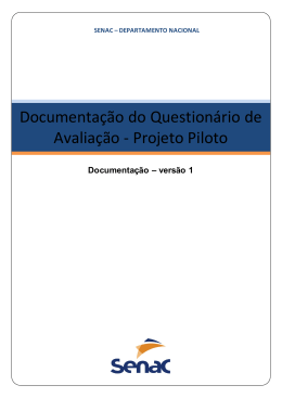 Documenta&ccedil;&atilde;o do Question&aacute;rio de Avalia&ccedil;&atilde;o - Projeto Piloto