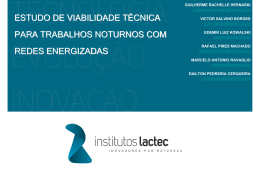 estudo de viabilidade técnica para trabalhos noturnos com redes