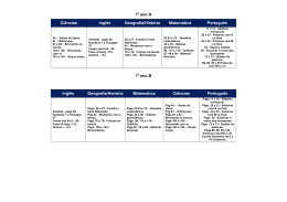 1 ano A 1 ano B Ci&ecirc;ncias Ingl&ecirc;s Geografia/Hist&oacute;ria Matem&aacute;tica