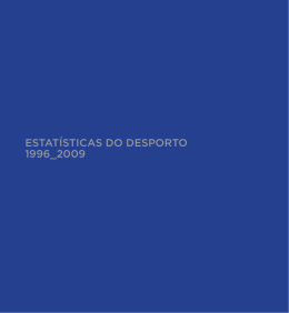 estat&iacute;sticas do desporto 1996_2009 - Instituto do Desporto de Portugal