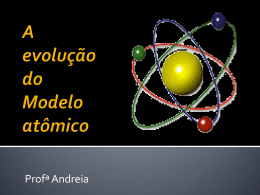 A evolução do modelo atômico