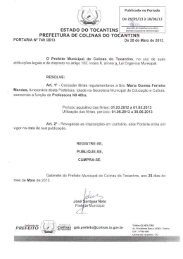 Portaria 749/2013, de 28 de maio de 2013. Concede férias